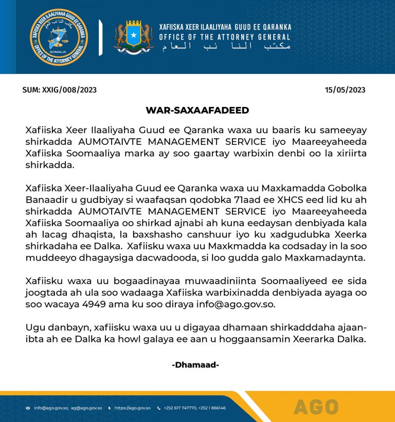 Xafiiska xeer ilaaliyaha guud ee Qaranka oo Maxkamadda gobolka Banaadir u gudbiyay dacwadda shirkad ajnabi ah oo lagu eedeeyay lacag dhaqid iyo canshuur la baxsasho