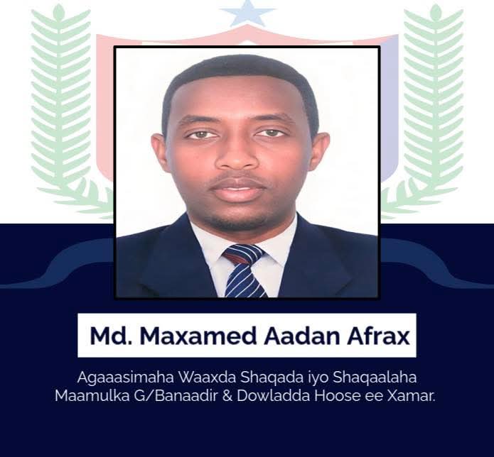 Duqa Muqdisho oo Magacaabay Agaaasimaha Shaqada iyo Shaqaalaha Maamulka Gobolka Banaadir