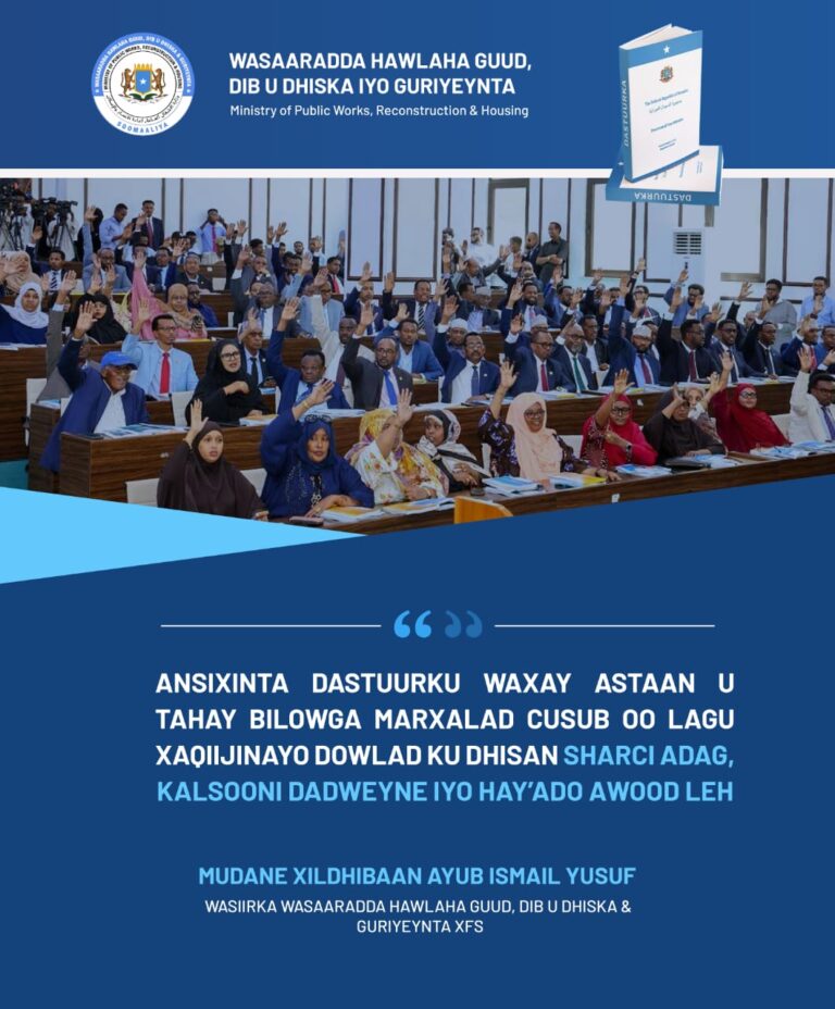 Wasaaradda Hawlaha Guud ee XFS oo soo dhaweysay ansixinta Dastuurka JFS